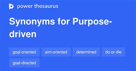 synonyms for purpose driven.